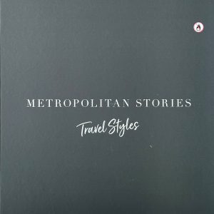 Metropolitan Stores Travel Styles